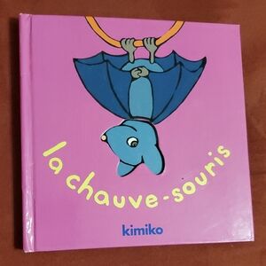 La Chauve-Souris Children's Book French Edition - ISBN 978-2-211-08568-7